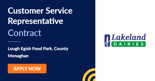 Customer Service Representative Lakeland Agri Lough Egish Food Park